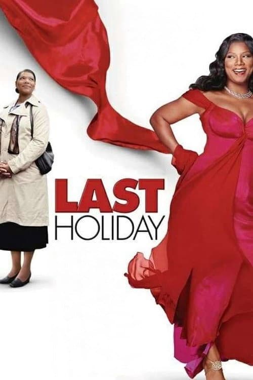 Last Holiday / Последна ваканция