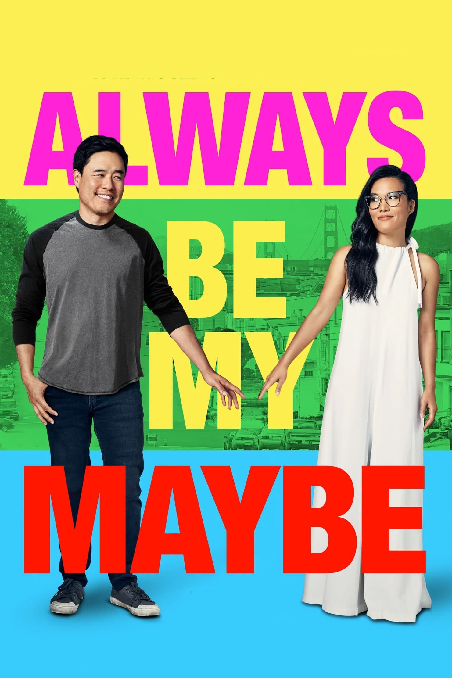 Always Be My Maybe / Ти си моето съмнение