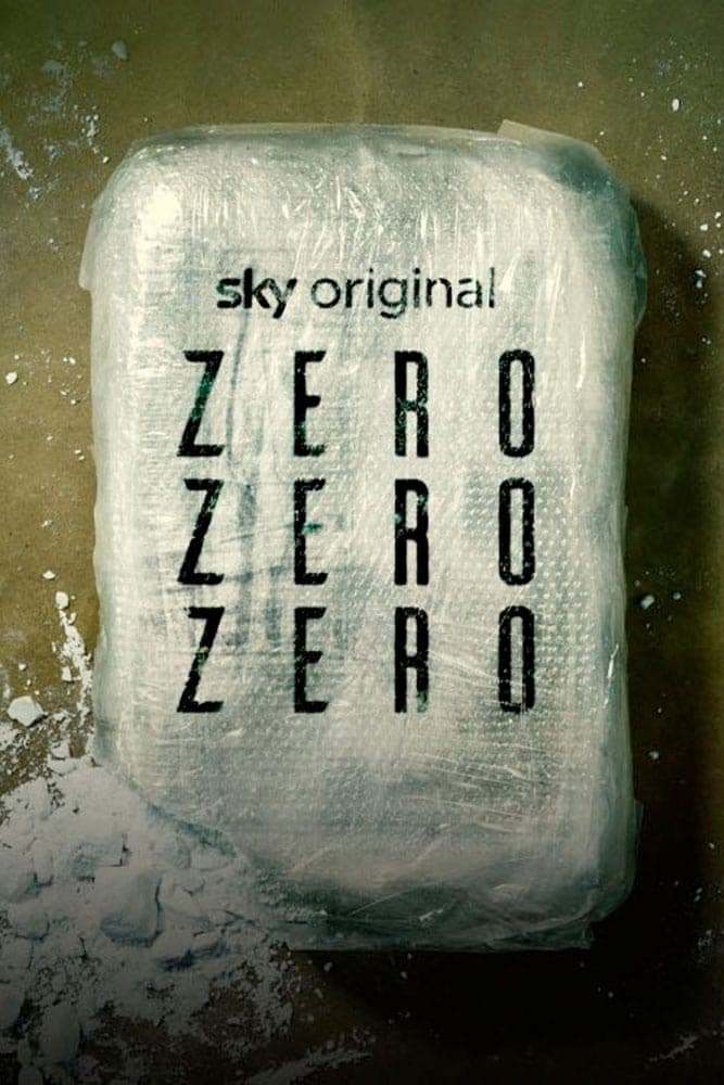 ZeroZeroZero Season 1 / Нула нула нула - Сезон 1