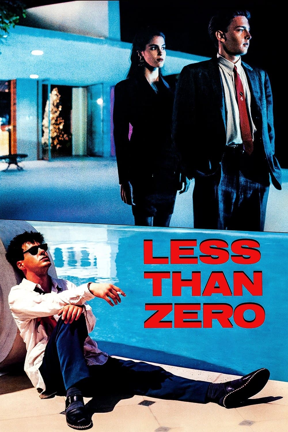 Less Than Zero / На дъното