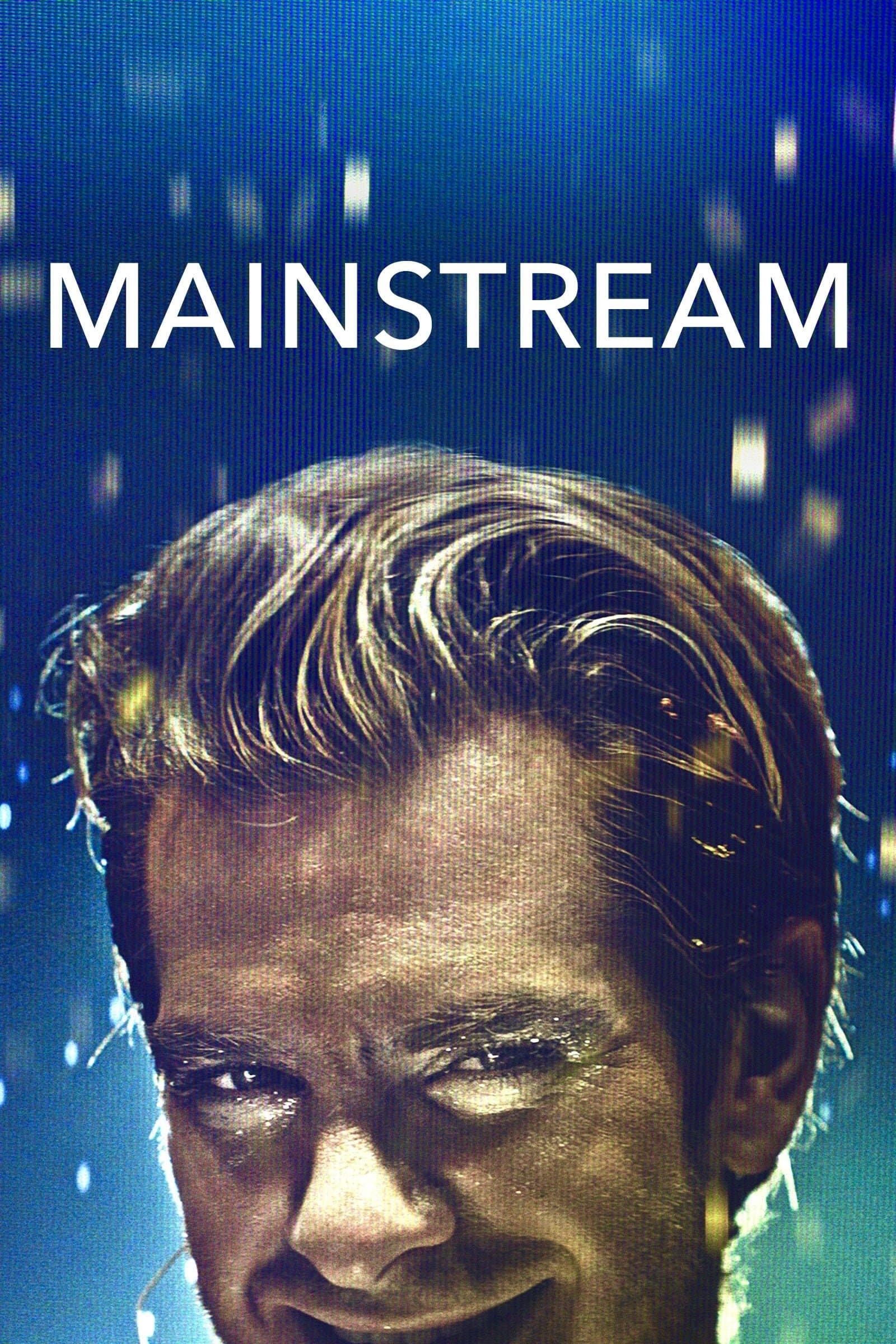 Mainstream / Мейнстрийм