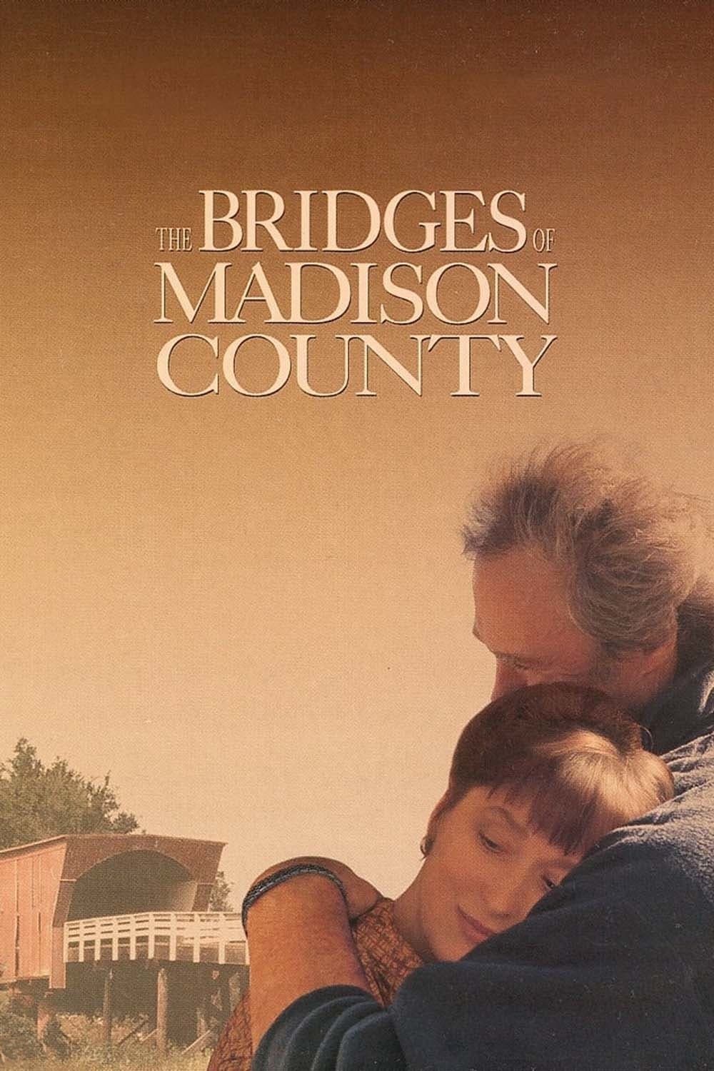 The Bridges of Madison County / Мостовете на Медисън