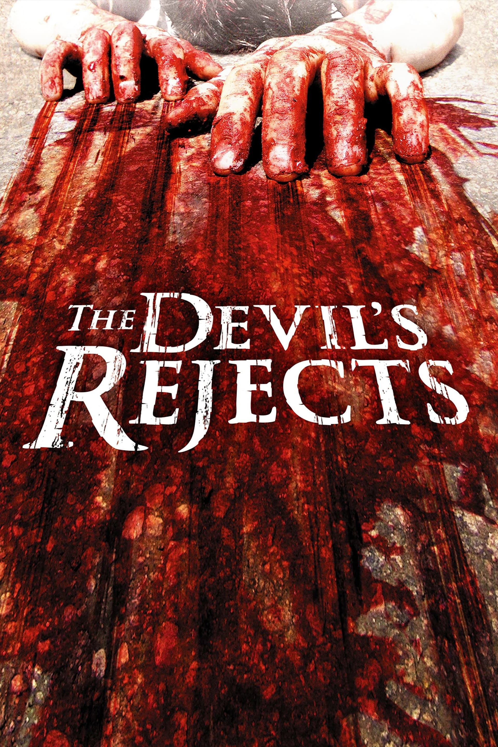 The Devil's Rejects / Отхвърлени от дявола