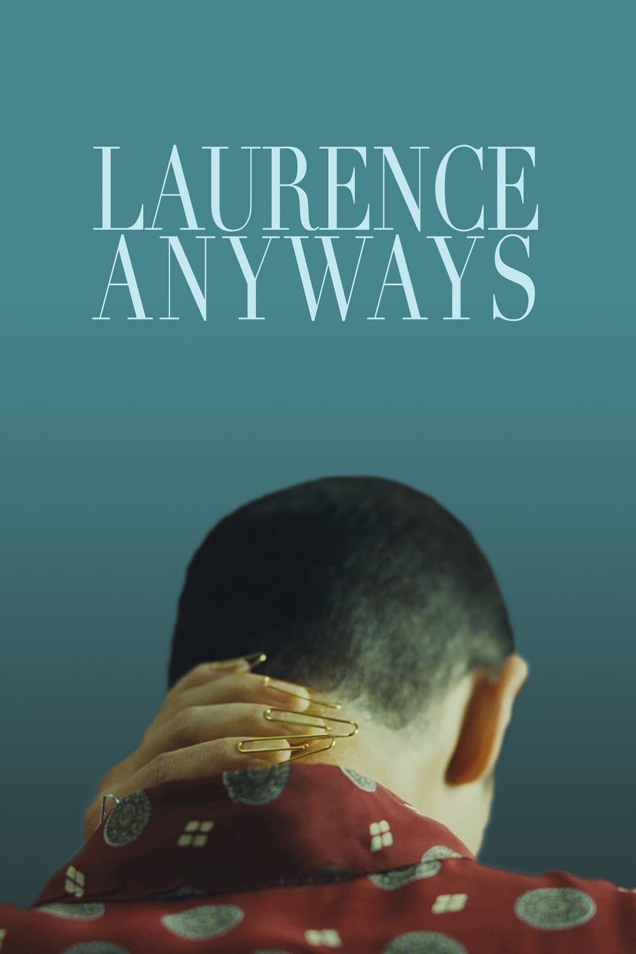 Laurence Anyways / Лоурънс както и да е