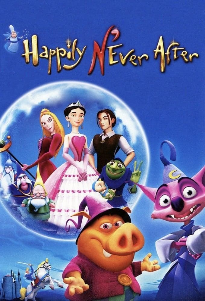Happily N'Ever After / И не заживели щастливо