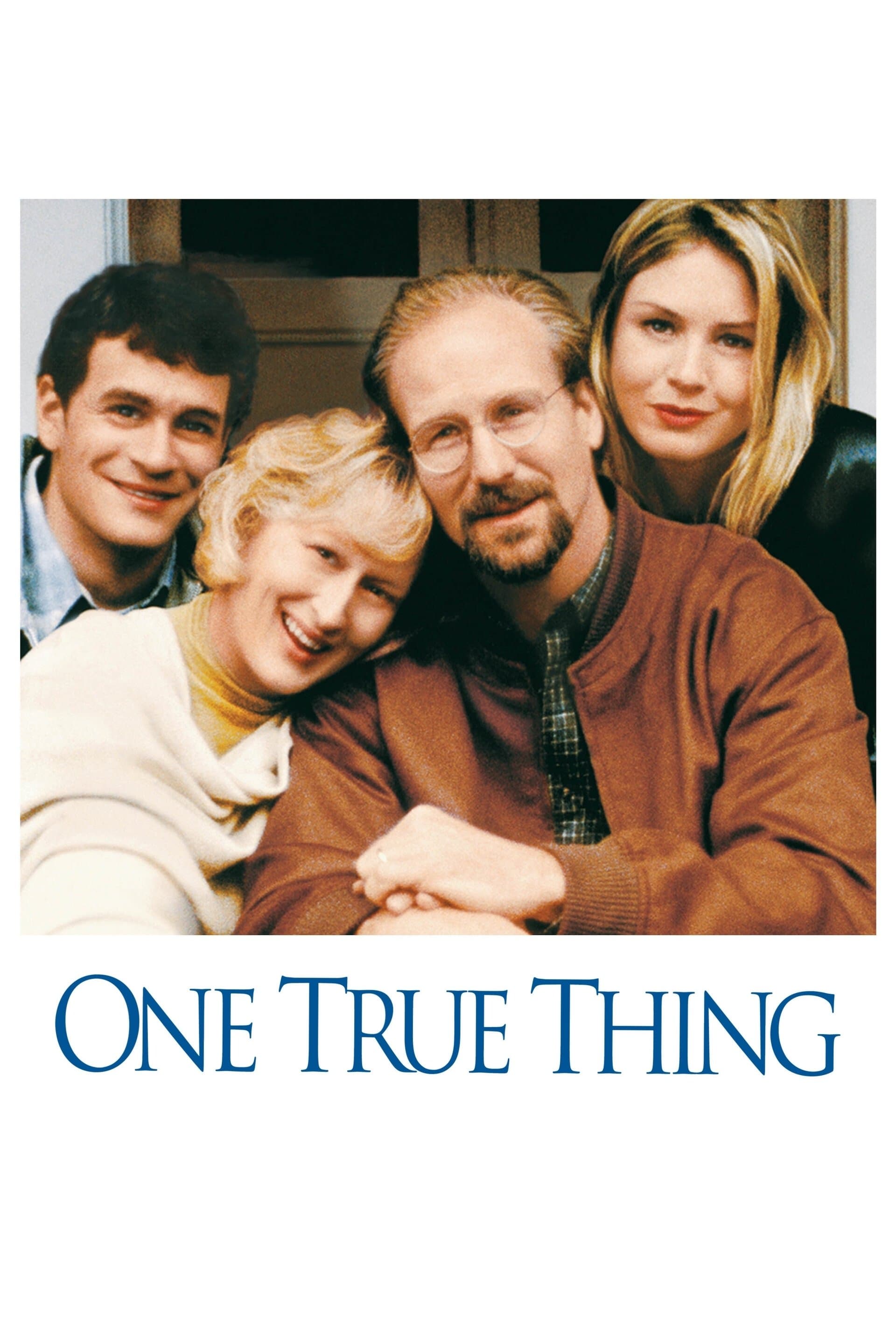 One True Thing / Нещо истинско