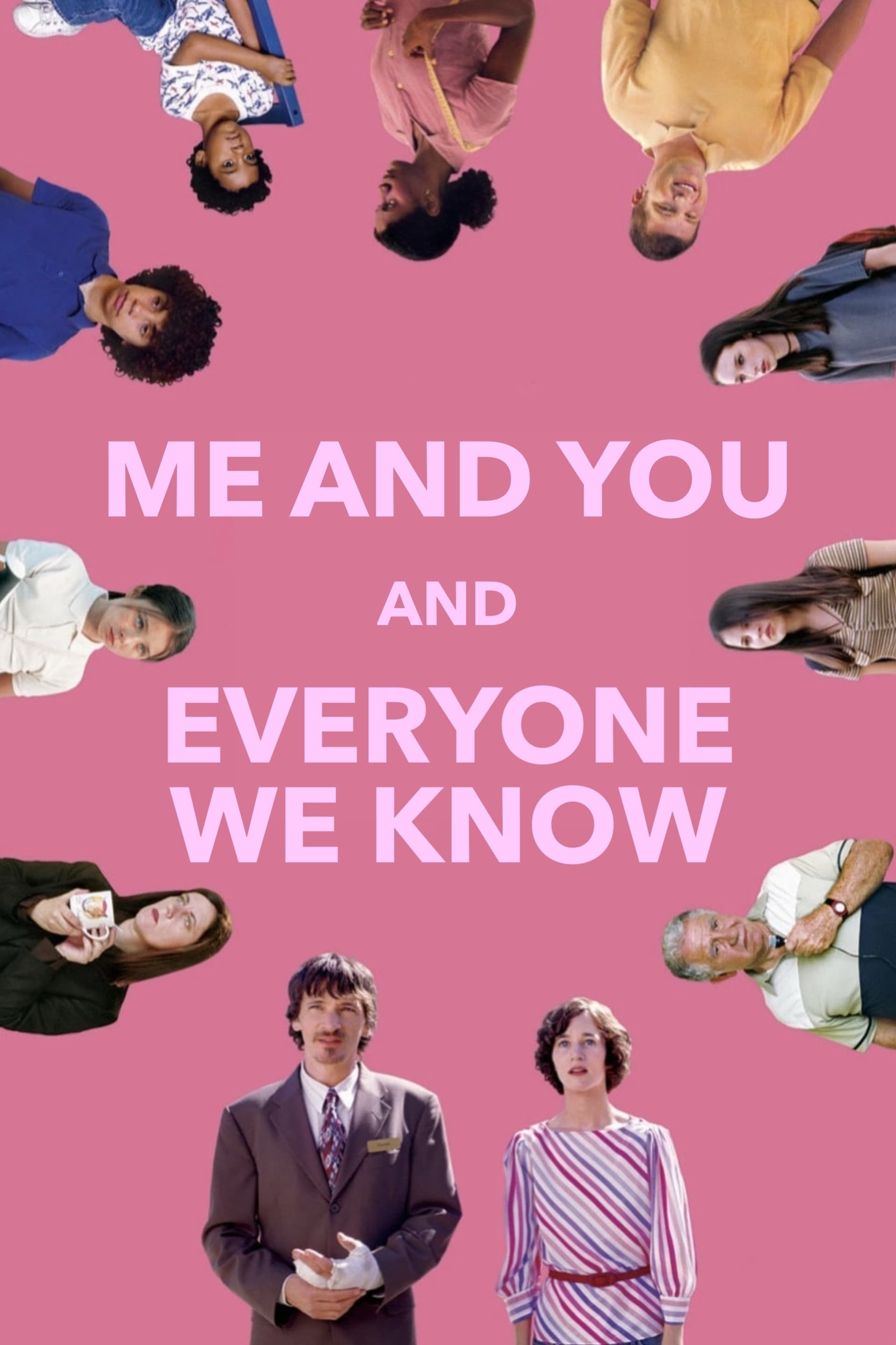 Me and You and Everyone We Know / Аз и ти и всички, които познаваме