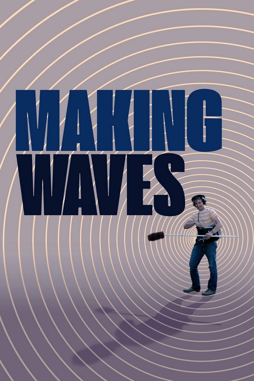 Making Waves: The Art of Cinematic Sound / Игра с вълните: изкуството на звука в киното