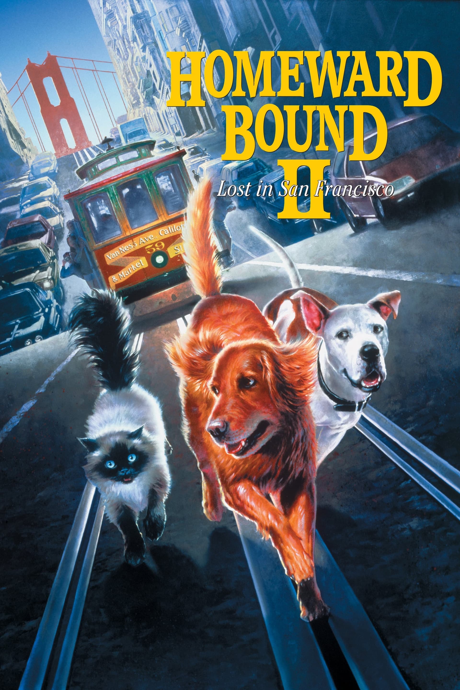 Homeward Bound II: Lost in San Francisco / Изгубени в Сан Франциско