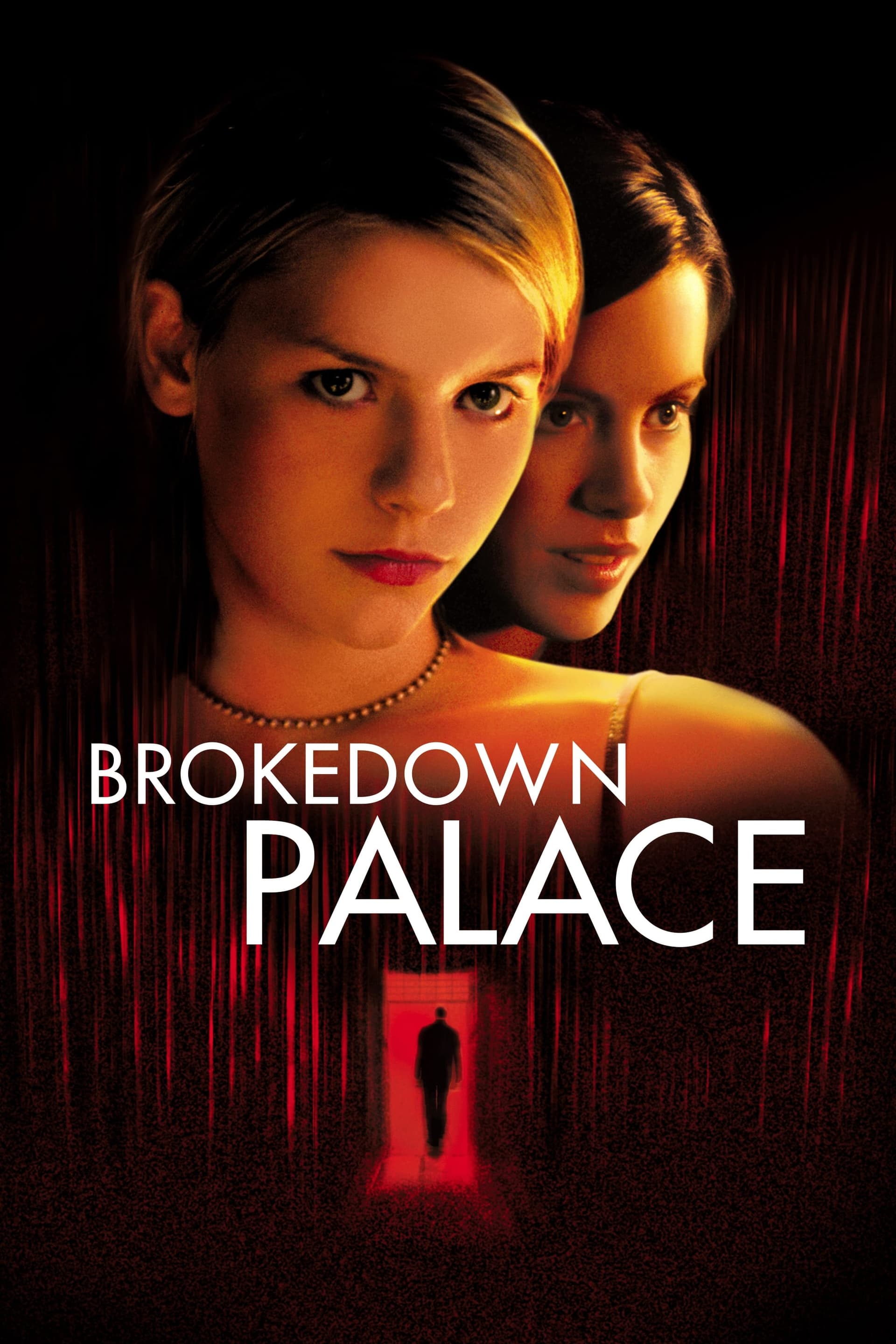 Brokedown Palace / Дворец на илюзиите