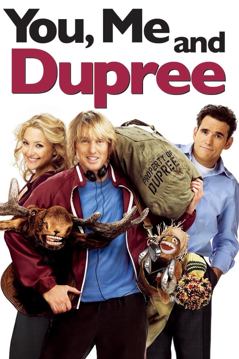 You, Me and Dupree / Аз, ти и Дюпри