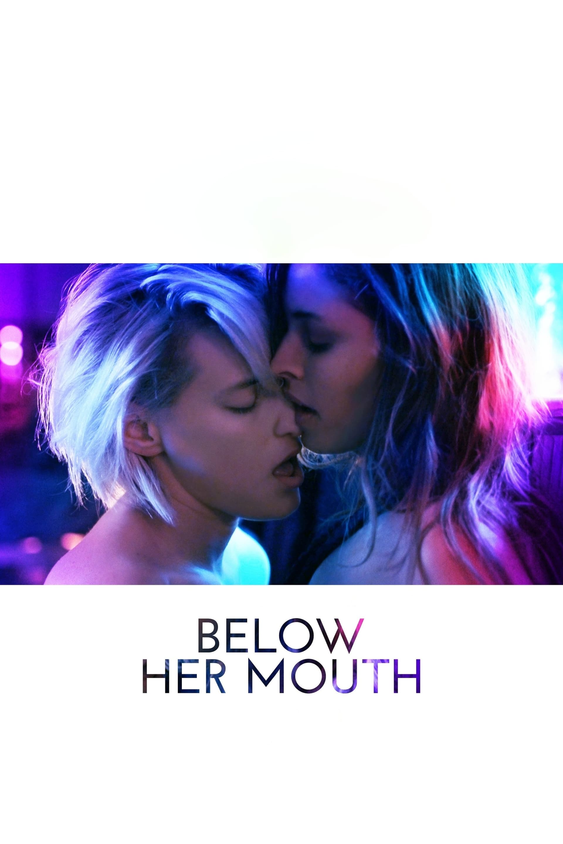Below Her Mouth / Под устните й