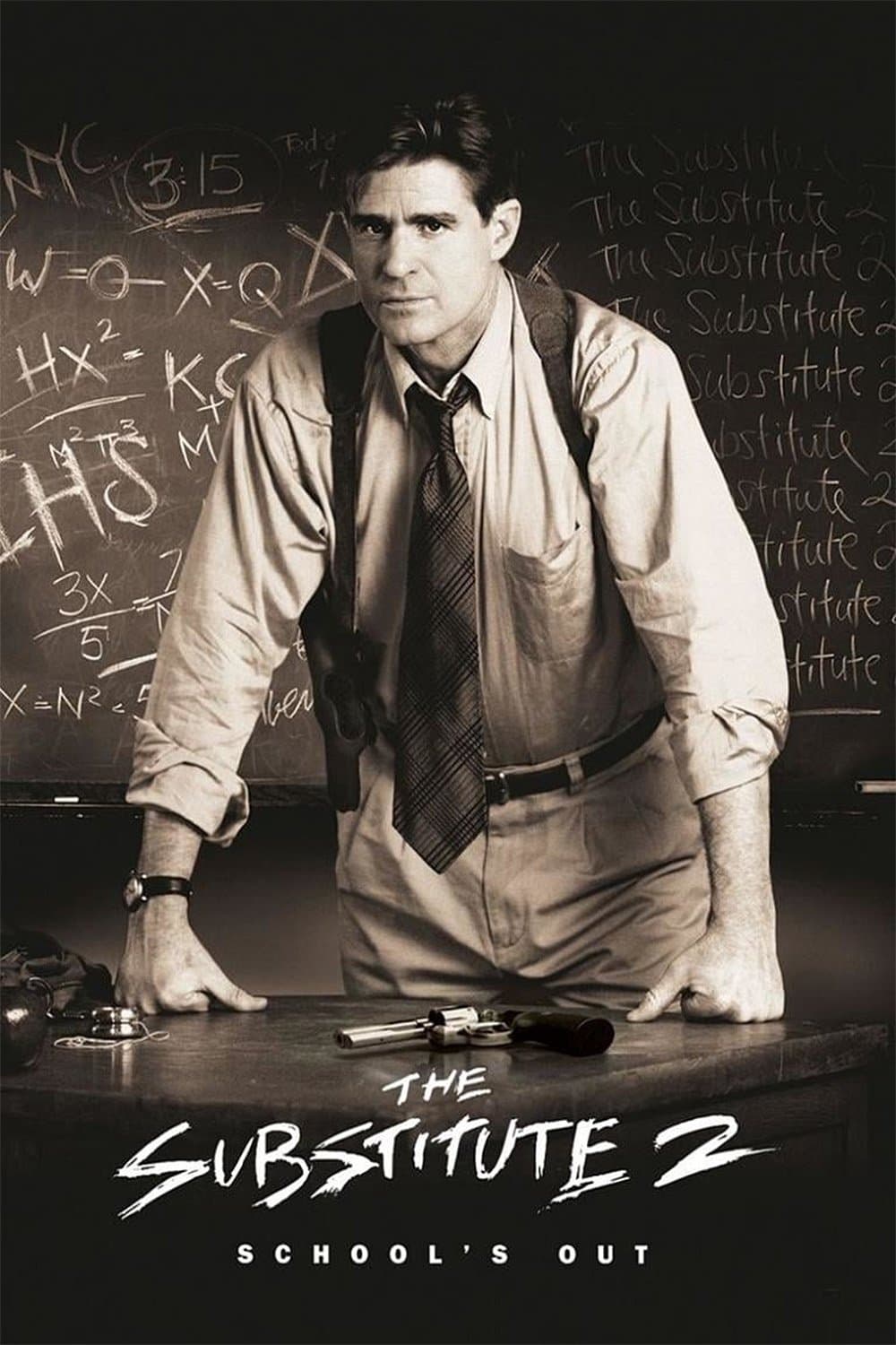 The Substitute 2: School's Out / Заместникът 2: Училището свърши