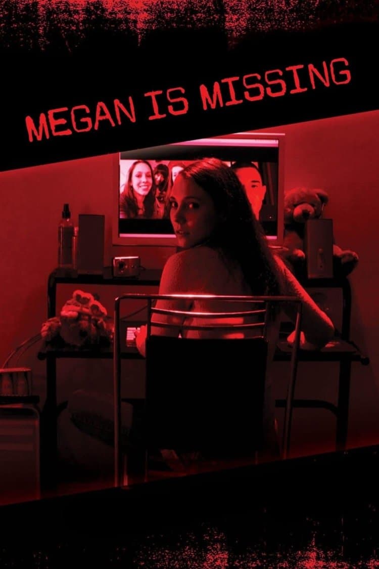 Megan Is Missing / Megan Is Missing