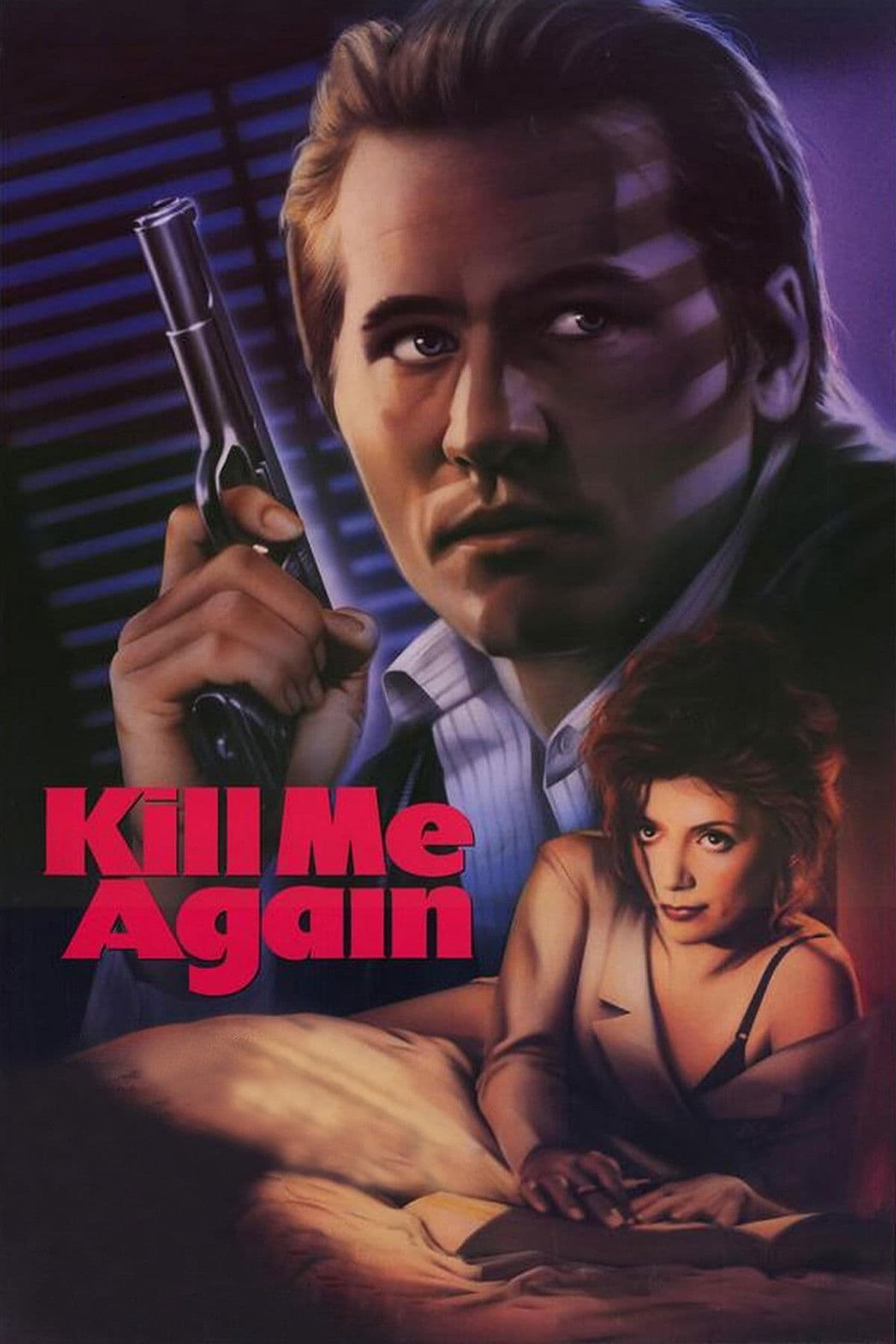 Kill Me Again / Убий ме отново