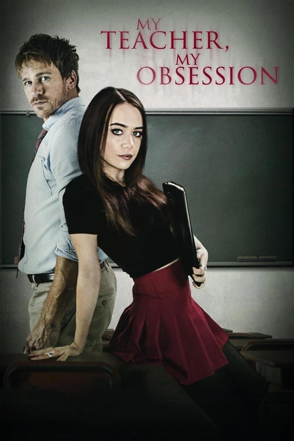 My Teacher, My Obsession / Моята учителка е моята фикс-идея