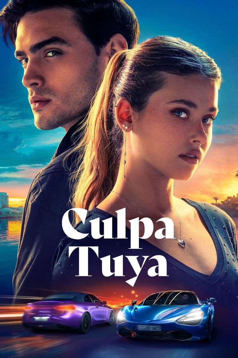 Culpa tuya / Твоята вина (2024)