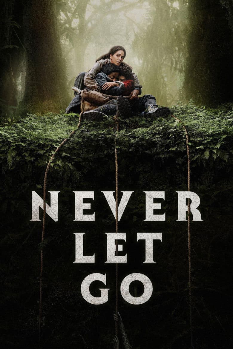Never Let Go / Никога не пускай (2024)