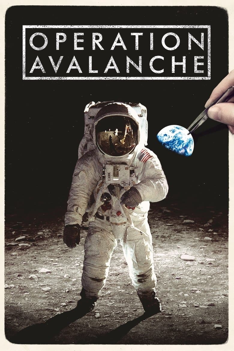 Operation Avalanche / Операция Лавина (2016)