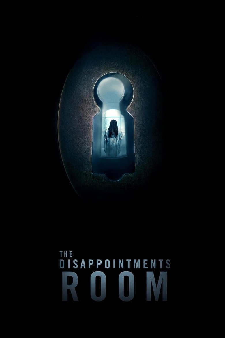 The Disappointments Room / Стаята на разочарованието (2016)