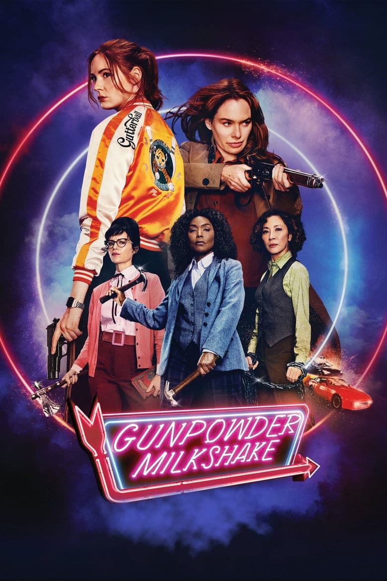 Gunpowder Milkshake / Кибритлийки "Барутен шейк" (2021)
