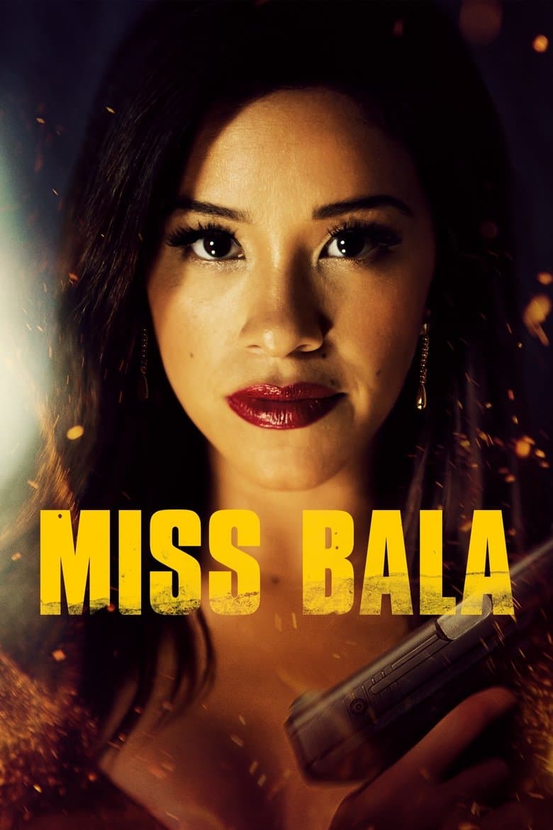 Miss Bala / Мис Бала (2019)