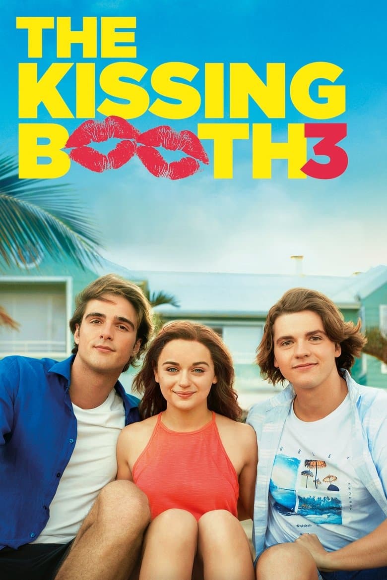 The Kissing Booth 3 / Къщата на любовта 3 (2021)