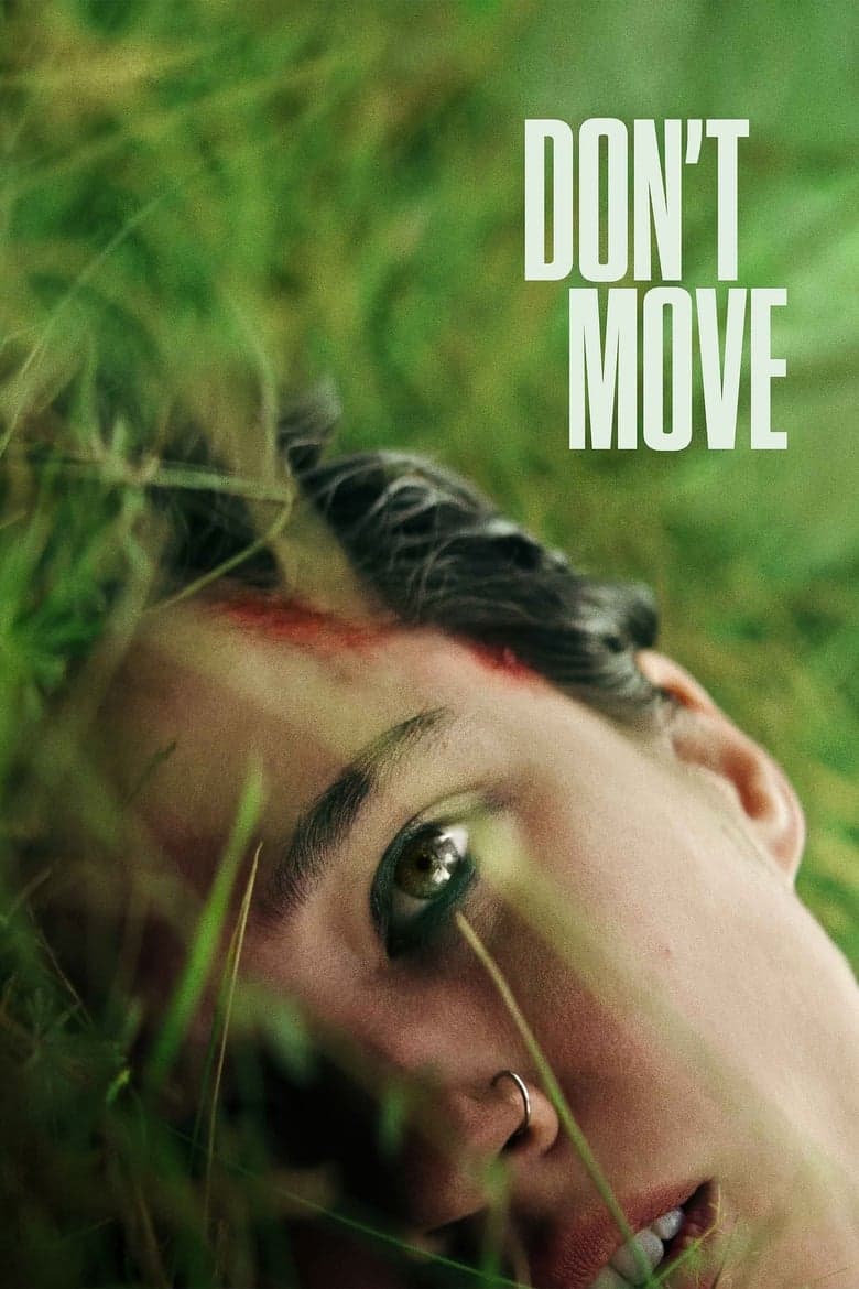 Don't Move / Не мърдай (2025)