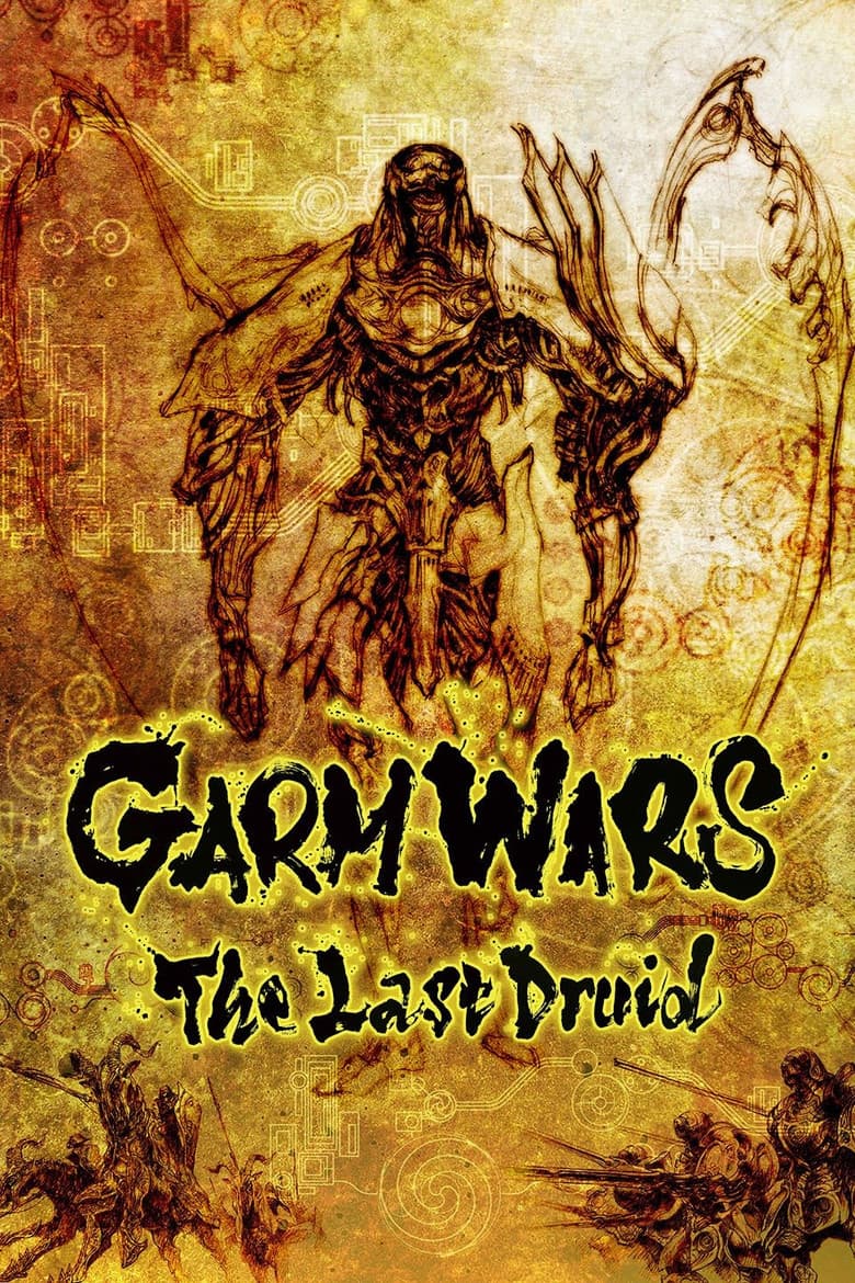 Garm Wars: The Last Druid / Последният друид: Войната на Гарм