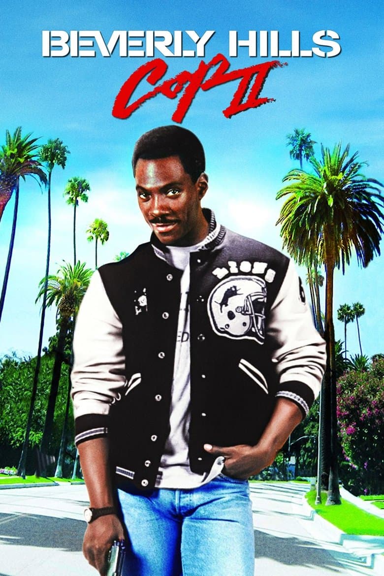 Beverly Hills Cop II / Ченгето от Бевърли Хилс 2 (1987)