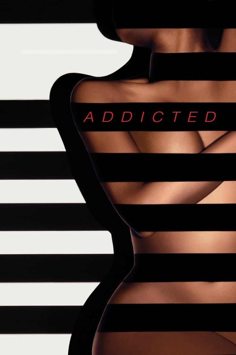Addicted / Пристрастена (2014)