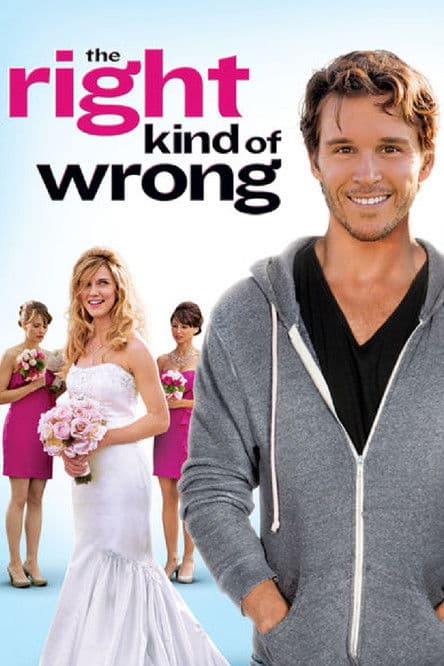 The Right Kind Of Wrong / Правилната грешка (2013)