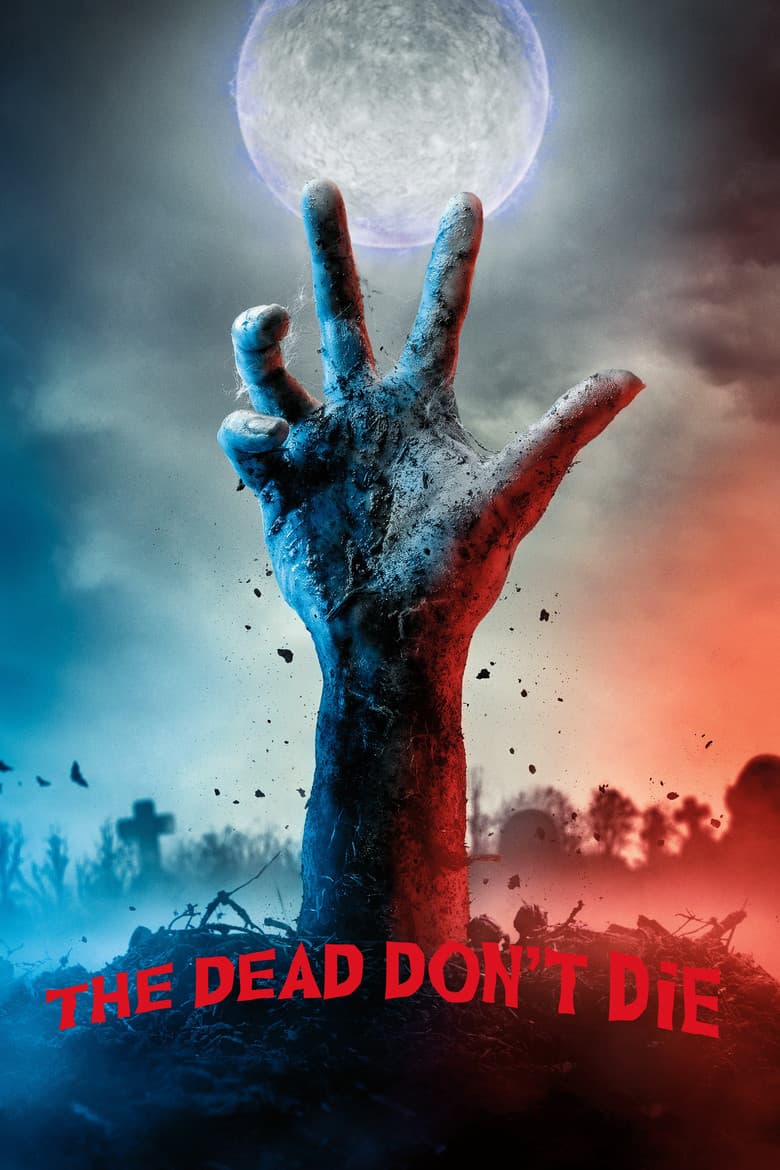 The Dead Don't Die / Мъртвите не умират (2019)