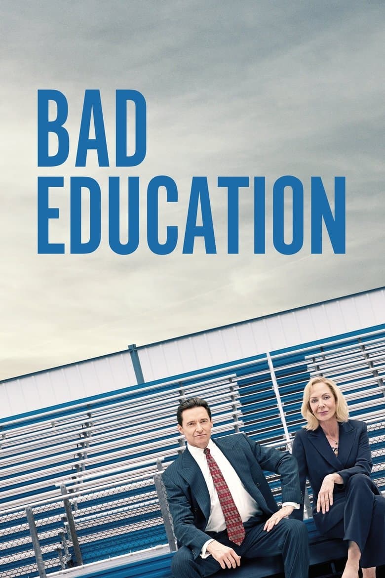 Bad Education / Лошо образование (2019)