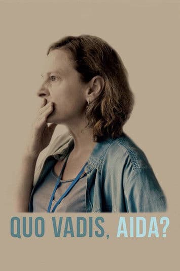 Quo vadis, Aida? / Quo vadis, Аида? (2020)