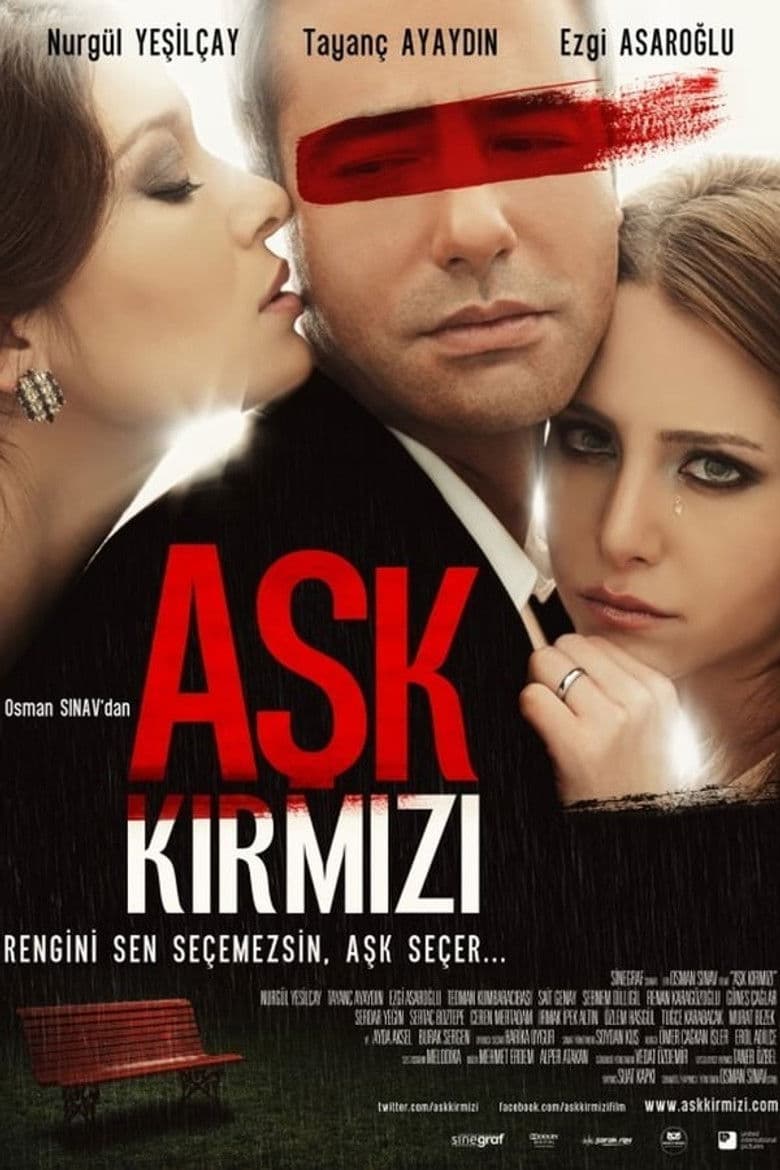 Ask Kirmizi / Любовта е червена (2013)