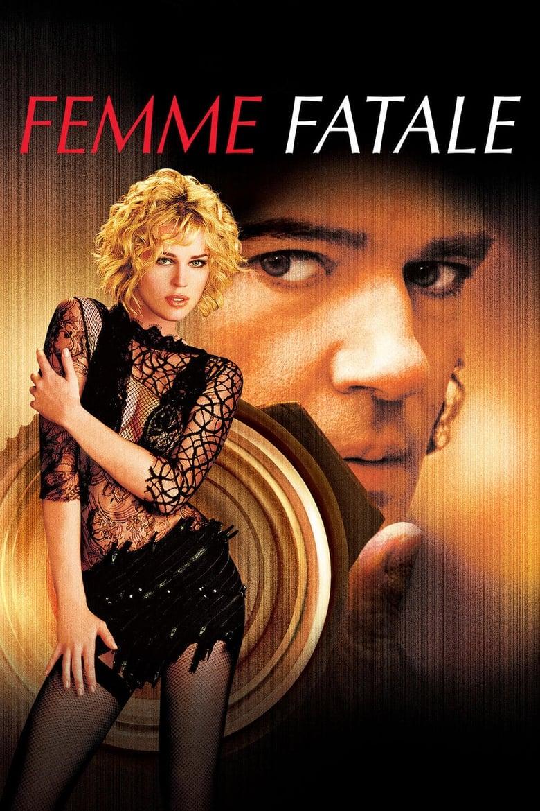 Femme Fatale / Фатална Жена (2002)