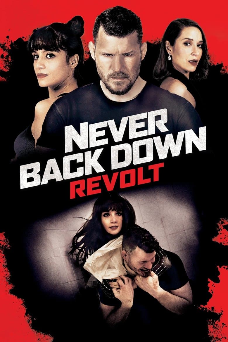 Never Back Down: Revolt / Никога не се предавай 4 - БУНТ (2021)
