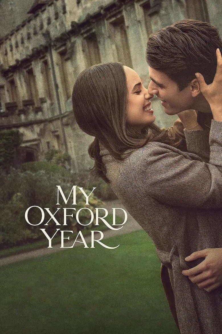 My Oxford Year / Моята година в Оксфорд (2025)