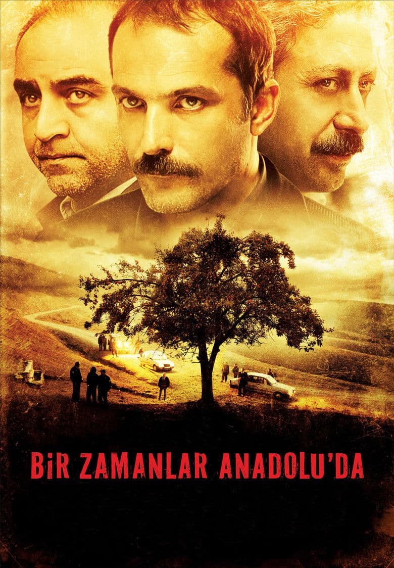 Bir zamanlar Anadolu'da / Имало едно време в Анадола (2011)