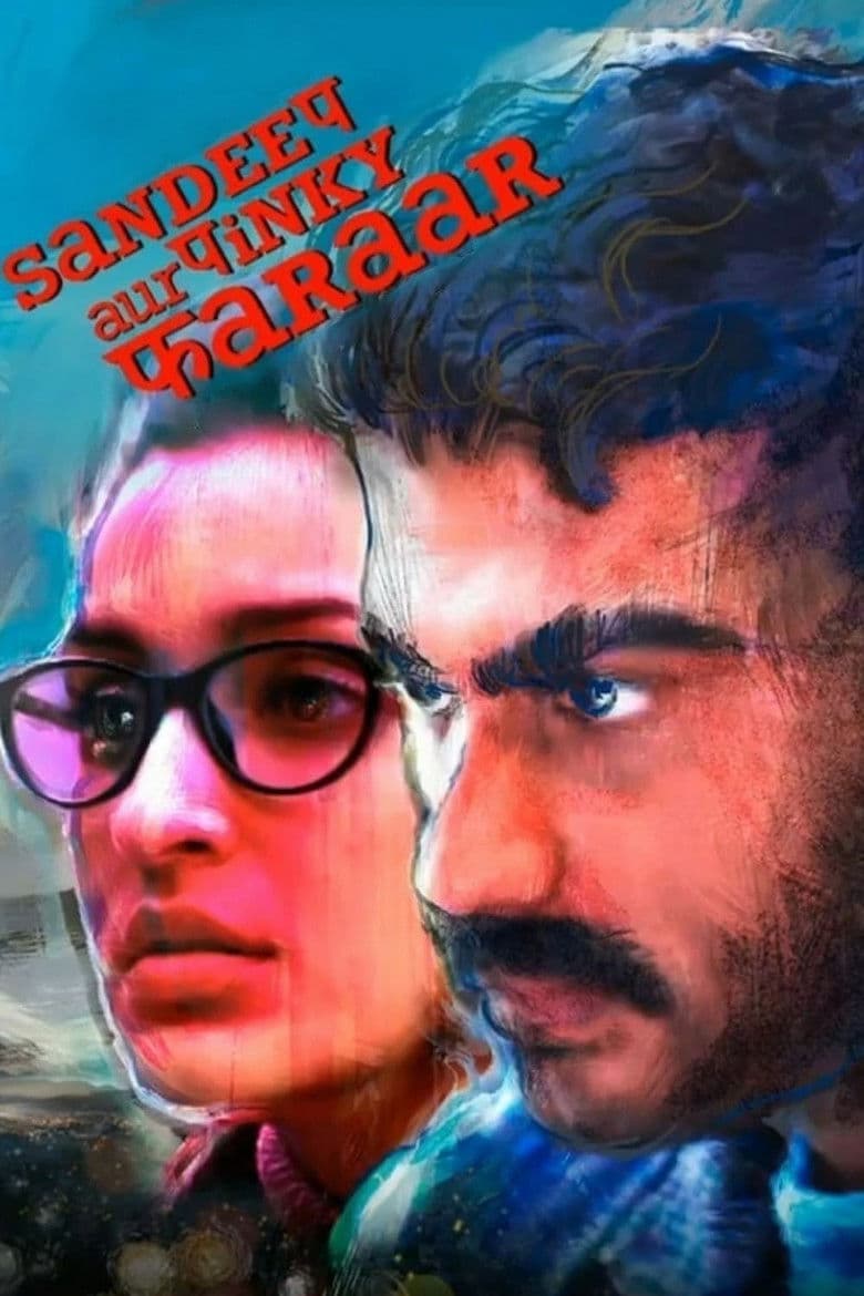 Sandeep Aur Pinky Faraar / Бягството на Сандип и Пинки (2021)