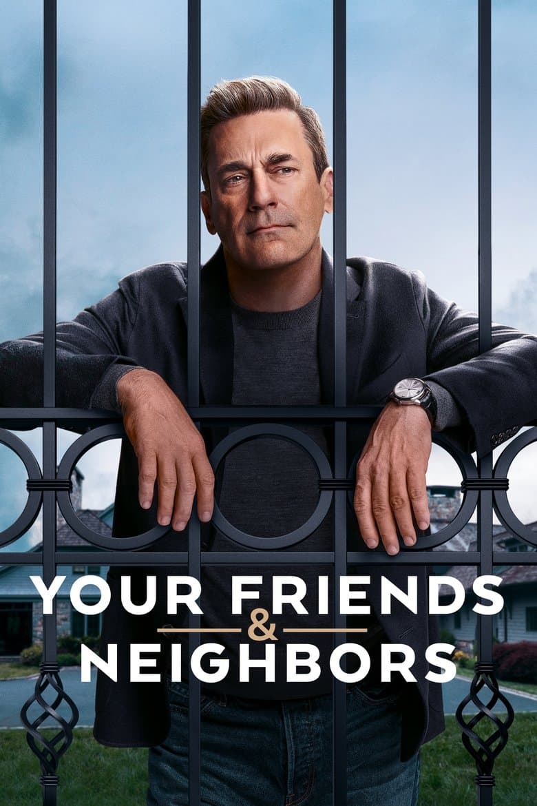 Your Friends & Neighbors Season 1 / Вашите приятели и съседи Сезон 1 (2025)