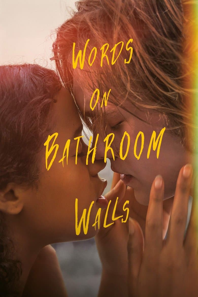 Words on Bathroom Walls / Един нов свят (2020)