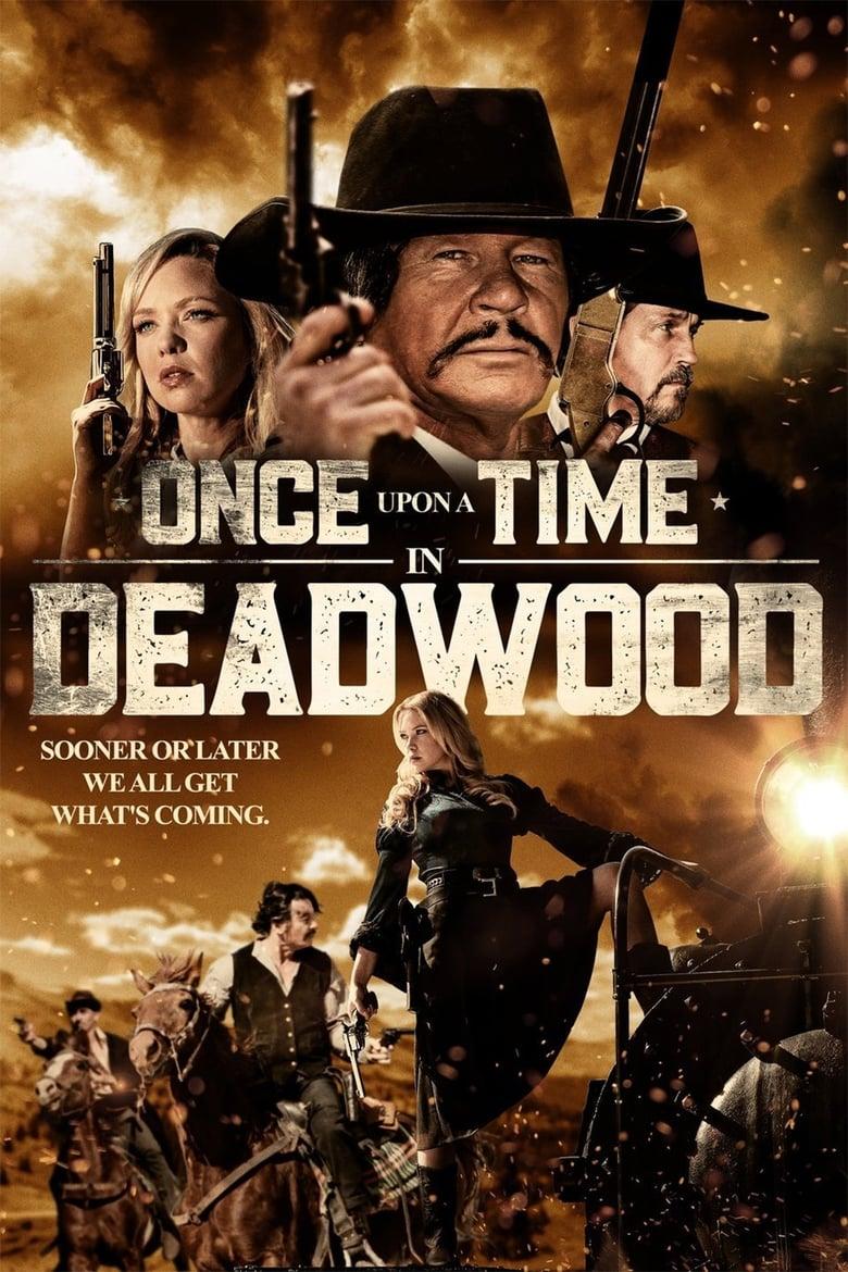 Once Upon a Time in Deadwood / Имало едно време в Дедууд (2019)