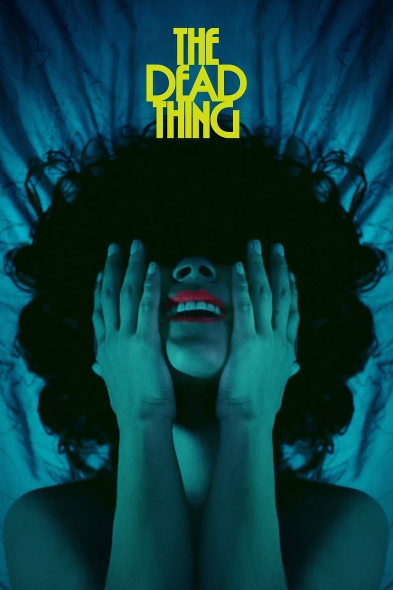 The Dead Thing / Мъртвото нещо (2025)