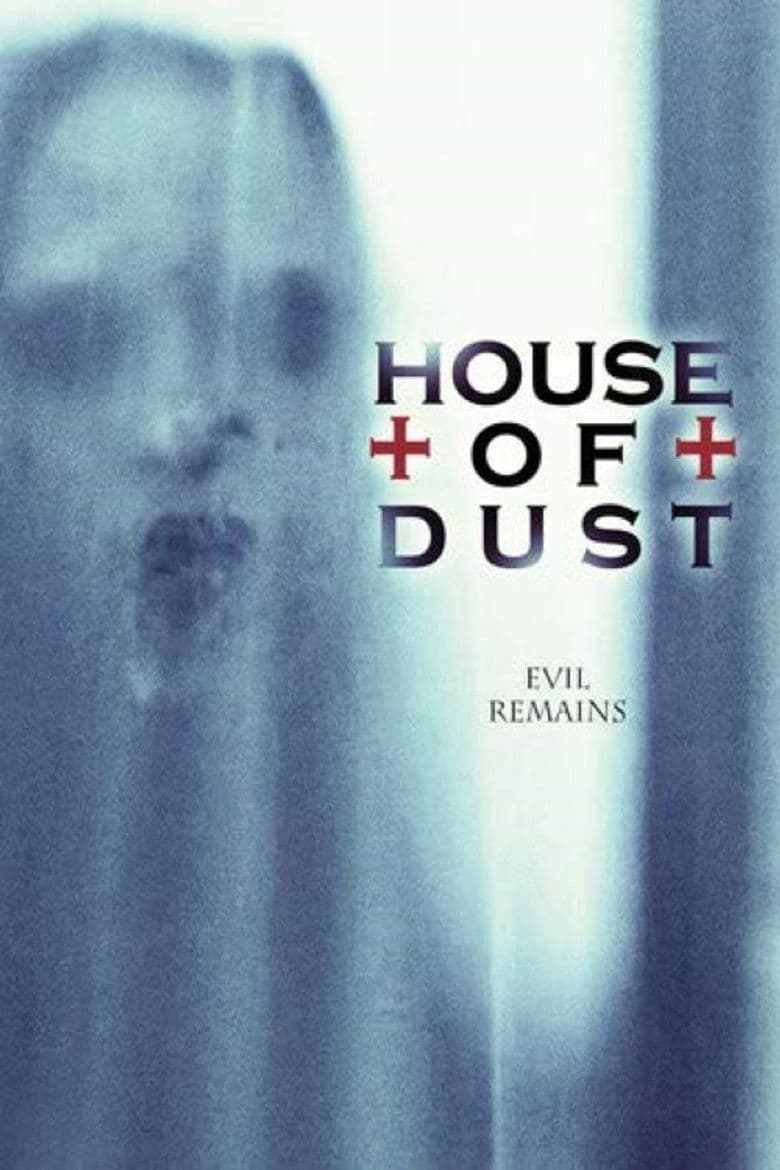 House of Dust / Къщата на прахта (2013)
