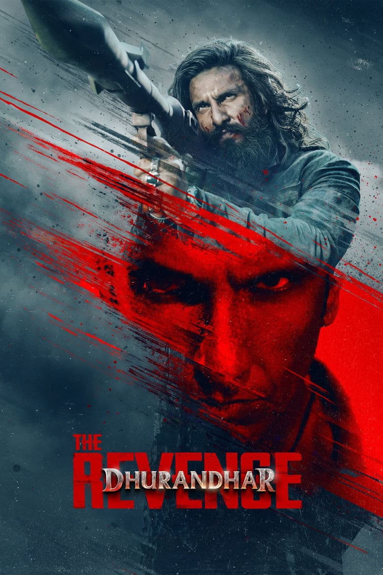 Dhurandhar: The Revenge / Дхурандхар Отмъщението