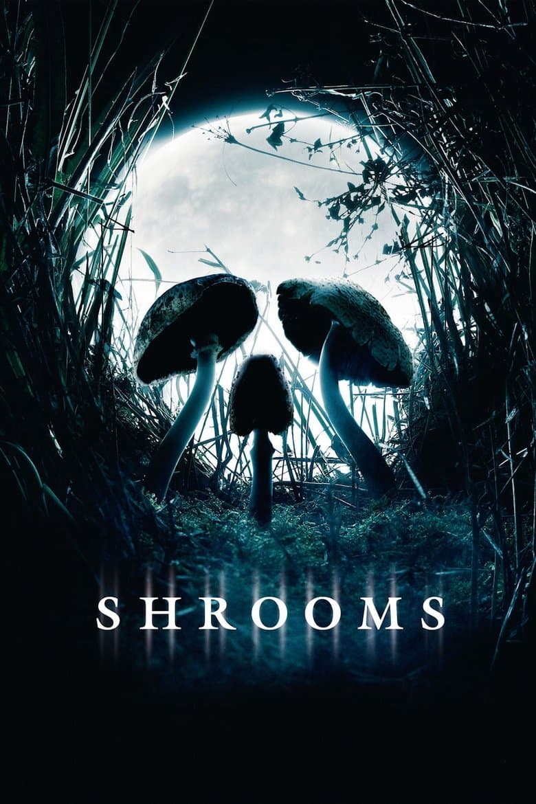 Shrooms / Гъби (2007) BG AUDIO