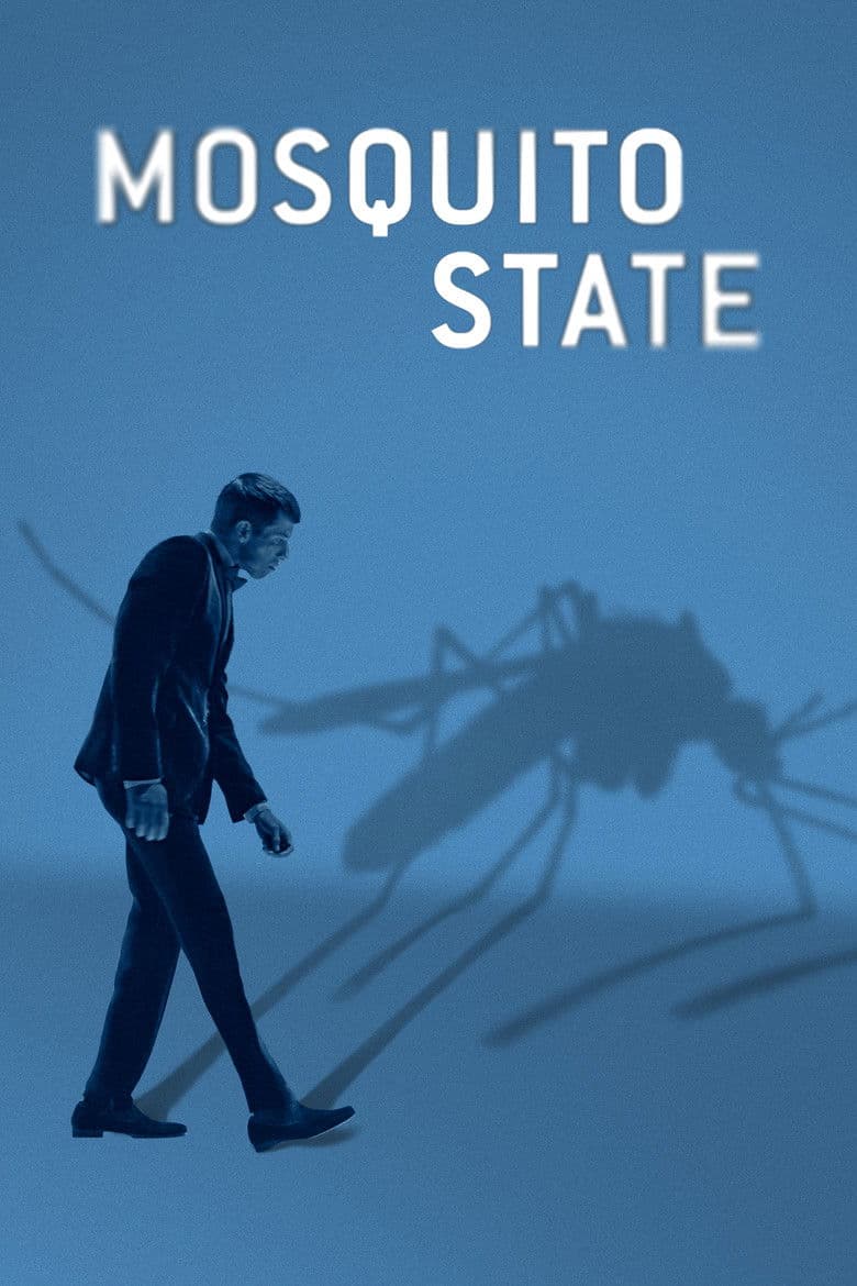 Mosquito State / Комар (2020)