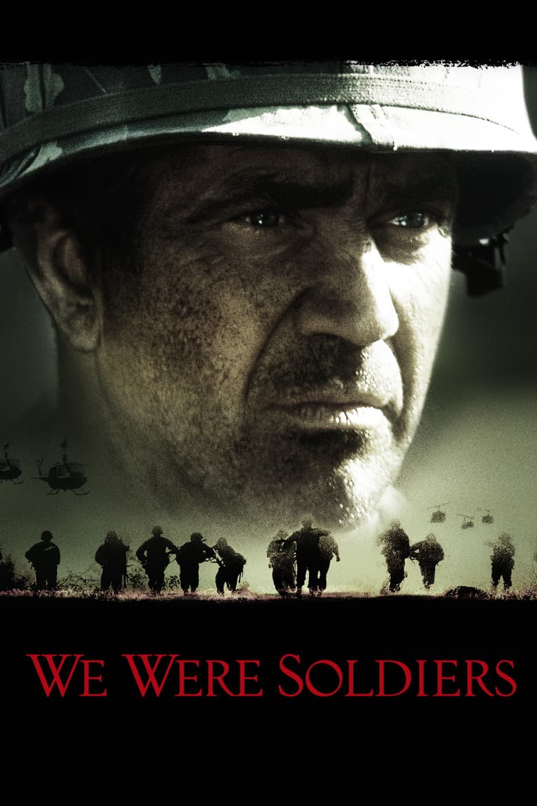 We Were Soldiers / Бяхме войници (2002)